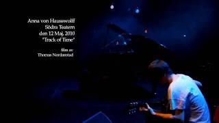 Anna von Hausswolff  "Track of TIme" (HD)