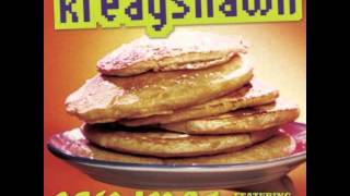 Kreayshawn - Breakfast (Syrup) feat. 2 Chainz