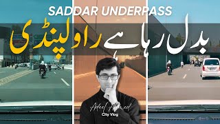 Mall Road Saddar Underpass Fully Open - Complete Tour | Badal Raha Hai Rawalpindi
