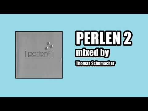 Thomas Schumacher in the Mix - Perlen 2