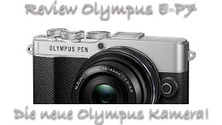 Review Olympus E-P7 - Die neue Olympus Kamera!