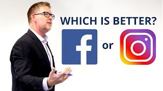Which is Better? Marketing and Advertising on Facebook vs on Instagram