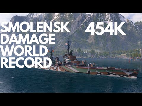 World Record Smolensk Damage - 454k - World of Warships