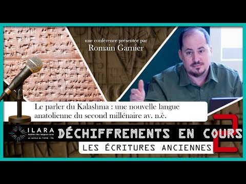 Déchiffrements en cours : Le parler du Kalashma, une nouvelle langue anatolienne, par R. Garnier