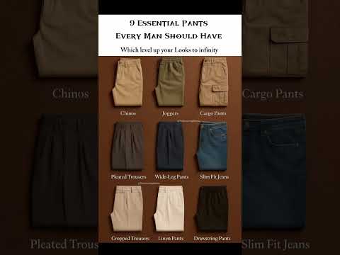 9 Essential Pants Every Man Should Own | Level Up Your Style Instantly