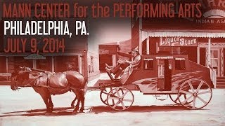 2014.07.09 - Mann Center for the Performing Arts