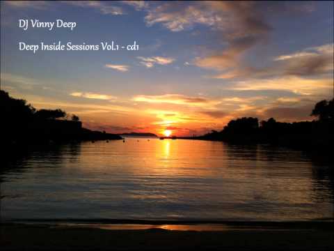DJ VINNY DEEP - Deep Inside Sessions Vol.1 Cd1