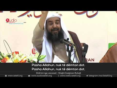 Shërimi nga vesveset - Shejkh Sulejman Ruhejli