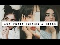 30+ Photo Selfies| Selfie Ideas | Selfie Poses | Instagram Photo Ideas |Aesthetic | Love Carlos