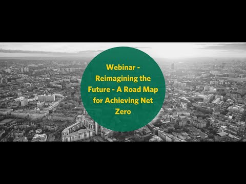 Fusion21 Webinar: Reimagining the Future  - A Road Map for achieving Net Zero