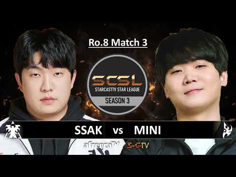 [ENG] SCSL S3 Ro.8 Match 3 (Ssak vs Mini) - StarCastTV English