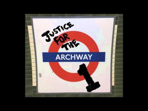 Justice for the Archway 1