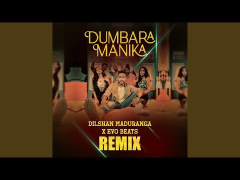 Dumbara Manika (Remix)