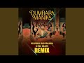 Dumbara Manika Remix
