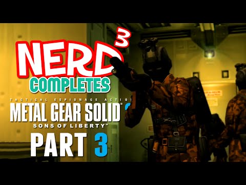 Nerd³ Completes... Metal Gear Solid 2 - 3 - Enemy at the Gates