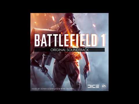 Battlefield 1 (OST) - Dawn of a New Time