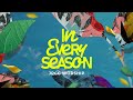 In Every Season Official Lyric Video JPCC Worship