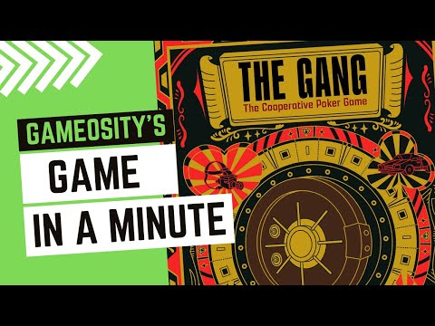 Game in a Minute: The Gang