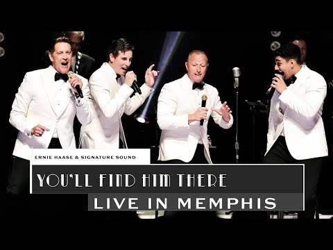 You'll Find Him There | Ernie Haase & Signature Sound
