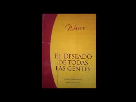 EL DESEADO DE TODAS LAS GENTES CAPITULO 31