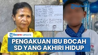 Pengakuan Ibu Bocah SD yang Akhiri Hidup Diduga karena Tak Mampu Beli Buku & Pena