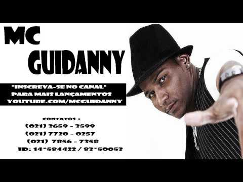 MC GUIDANNY - SE EU NÃO COMER VEM OUTRO E COME { LANÇAMENTO 2013 }