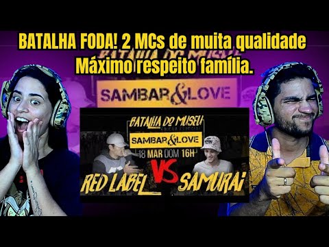 REACT Samurai RJ vs Red Label Batalha de Rap do Museu ft Sambar&Love 1 fase