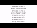 Amores como tu tito nieves con letra