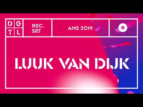 LUUK VAN DIJK | set at DGTL Amsterdam 2019