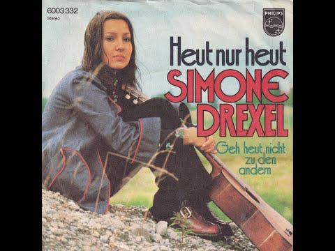 Simone Drexel - Heut nur heut (1974) HD