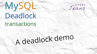 MySql deadlock demonstration