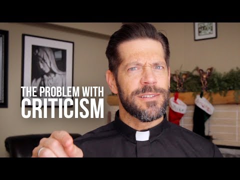 The Problem with Criticism