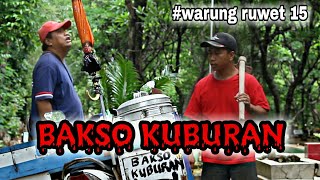 Download lagu WARUNG RUWET 15 - GRAVEYARD MEATBALLS mp3 Download lagu WARUNG RUWET 15 - GRAVEYARD MEATBALLS mp3