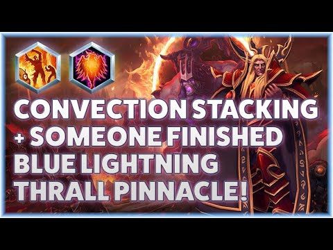 Kaelthas Phoenix - CONVECTION STACKING + SOMEONE FINISHED BLUE LIGHTNING THRALL PINNACLE! - Grandmas