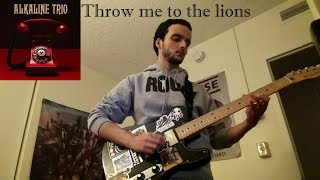 Alkaline Trio - Throw Me To The Lions (Guitar Cover)