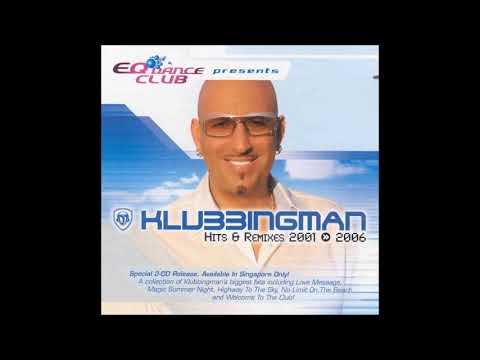 Klubbingman - Hits & Remixes 2001-2006 (2006)  CD 1