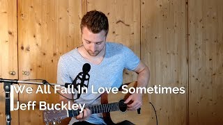 Jeff Buckley - We All Fall In Love Sometimes ( Old Cover Version by Durey Music)