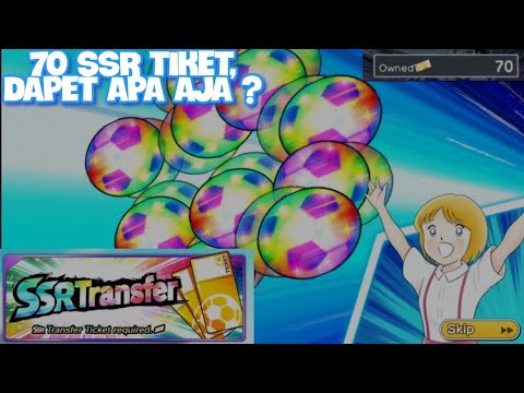 [GACHA] OPEN 70 SSR TICKET GUARANTEED || CAPTAIN TSUBASA DREAM TEAM