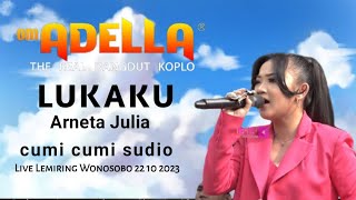 Download lagu LUKAKU_ARNETA JULIA OM ADELLA LIVE LEMIRING WONOSOBO 22 OKTOBER 2023 4k mp3