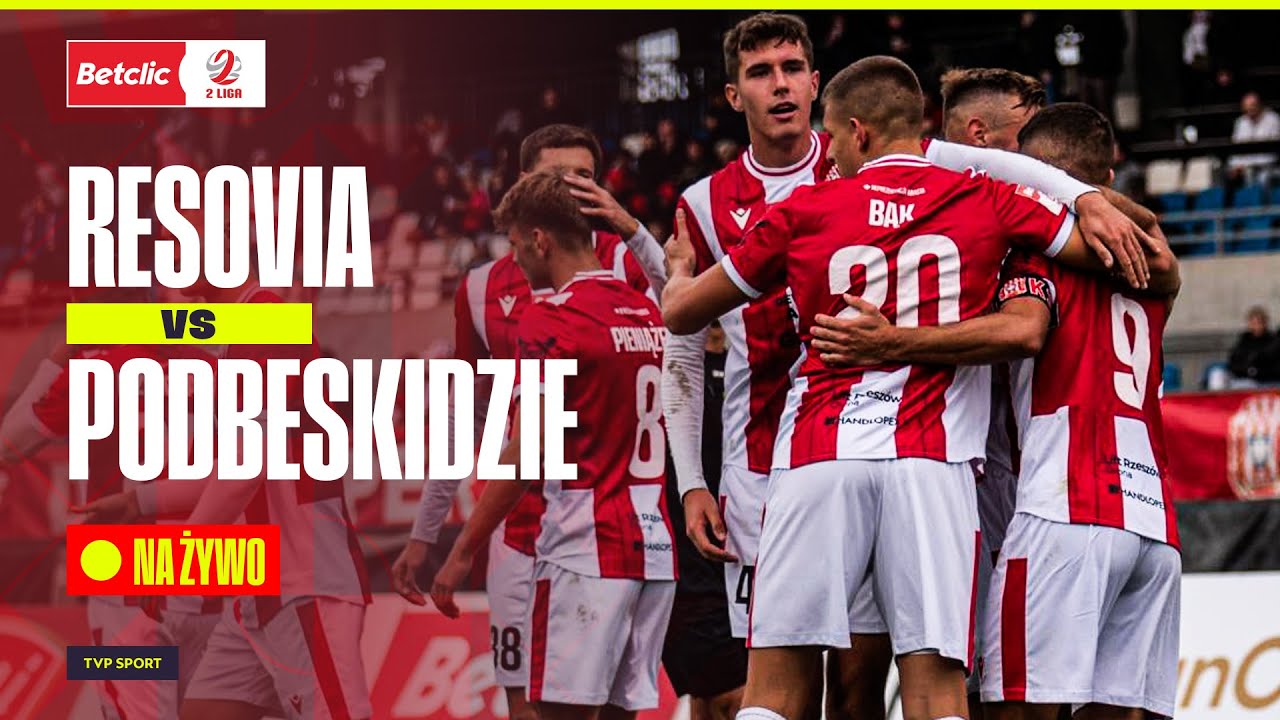 Betclic 2. Liga: Resovia - Podbeskidzie Bielsko-Biała [TRANSMISJA NA ŻYWO]