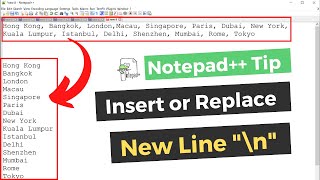 How to add new line "\n" in notepad++ | Replace character with New Line