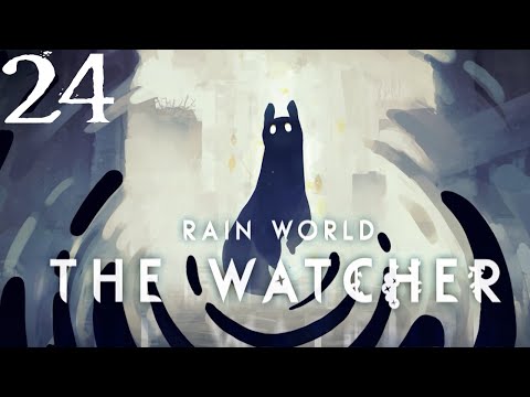 SB Plays Rain World: The Watcher 24 - Actually Not How Fences Work