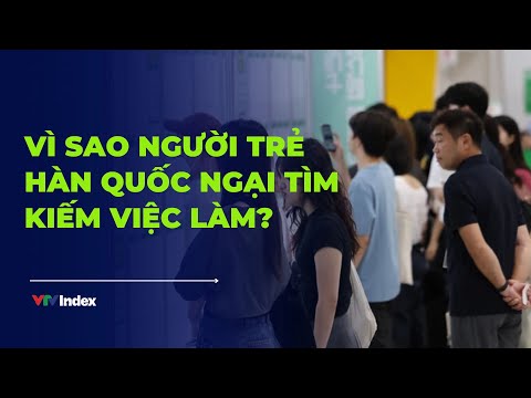 Vì sao giới trẻ Hàn Quốc ngại đi làm