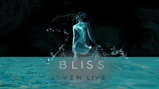 Ambient Music: Bliss - Seven Lives