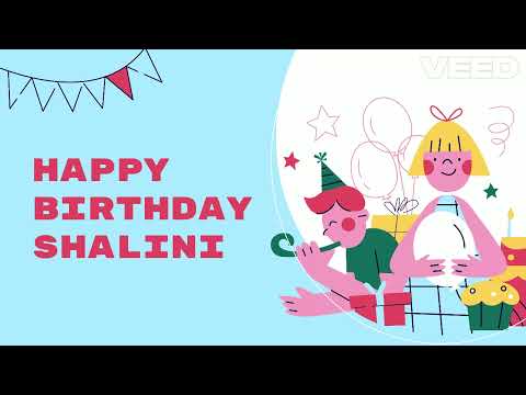Birthday Wishes for Shalini 🎁 | Happy Birthday Shalini Song