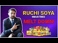 Ruchi Soya What Can We Learn From It Signs Of Meltdown Logically Analysed Harsh Goela