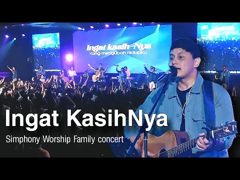Ingat KasihNya (Simphony Worship Family Concert) | CBC