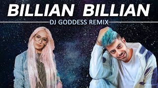 Billian Billian | Guri | Sukhe | DJ Goddess Remix