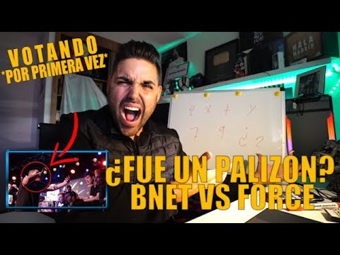 ¿FUE UN PALIZÓN? BNET vs FORCE - VOTANDO *POR PRIMERA VEZ*
