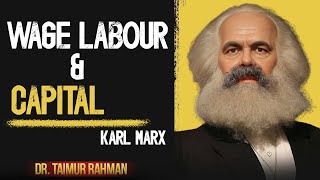 Marxism lecture 20: Wage Labor & Capital: Karl Marx